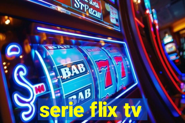 serie flix tv